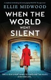 When the World Went Silent When the World Went Silent
