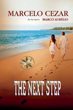 The Next Step - Cezar, Marcelo; Aurélio, By the Spirit Marco