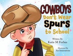 Cover Cowboys Don't Wear Spurs to School