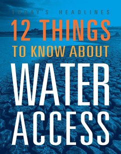 12 Things to Know about Water Access - Eberth, Kristin
