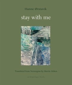 Stay with Me - Orstavik, Hanne