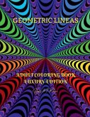 Geometric Lineas Adult Coloring Book Luxury Edition