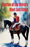 Stories of the World's Most Just Kings