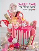 Sweet Cake Coloring Book for Kids