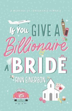 Cover If You Give A Billionaire A Bride