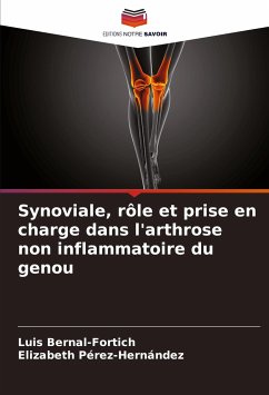 Synoviale, rôle et prise en charge dans l'arthrose non inflammatoire du genou - Bernal-Fortich, Luis;Pérez-Hernández, Elizabeth