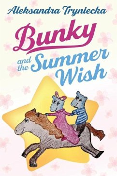 Bunky and the Summer Wish - Tryniecka, Aleksandra