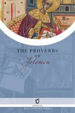 The Proverbs of Solomon The Proverbs of Solomon