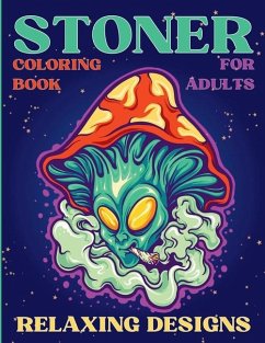 Stoner Coloring Book for Adults Relaxing Designs - Nikolas Norbert