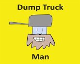 Dump Truck Man