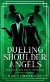 Dueling Shoulder Angels