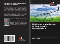 Migliorare la produzione di piante con la fertirrigazione - Kandil, Hala