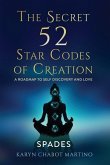 The Secret 52 Star Codes of Creation (Spades)