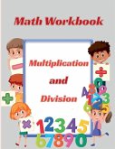 Multiplication and Division Math Workbook