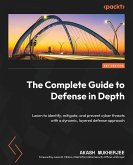 The Complete Guide to Defense in Depth