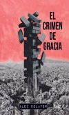 El crimen de Gracia