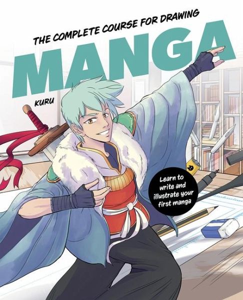 The Complete Course for Drawing Manga The Complete Course for Drawing Manga