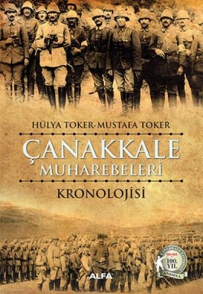 Canakkale Muharebeleri Kronolojisi