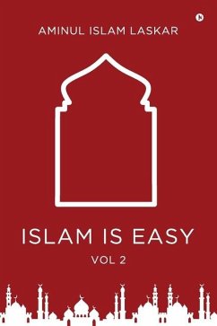 Islam is Easy (Vol. 2) - Aminul Islam Laskar
