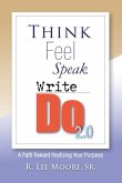 Think Feel Speak Write- Do 2.0