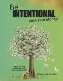 Be Intentional with Your Money!