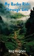 My Rocky Ride Through Life - Bild 1