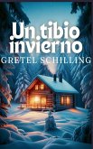 Un tibio invierno Un tibio invierno