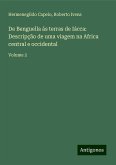 De Benguella ás terras de Iácca: Descripção de uma viagem na Africa central e occidental