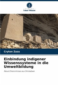 Einbindung indigener Wissenssysteme in die Umweltbildung - Zazu, Cryton