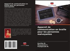 Appareil de communication en braille pour les personnes malvoyantes - M., Kavitha;V., Meenakshi;M., Pushpavalli