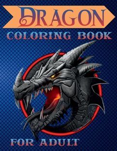Dragon Coloring Book for Adult - Henriette Wilkins