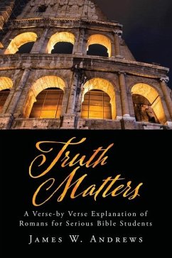 Truth Matters - Andrews, James W