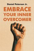 Embrace Your Inner Overcomer