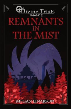 Remnants in the Mist - Einarson, Megan