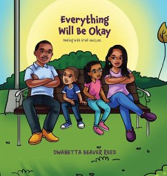 Everything Will Be Okay - Reed, Dwanetta Beaver