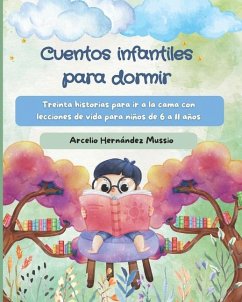 Cuentos infantiles para dormir - Hernández Mussio, Arcelio