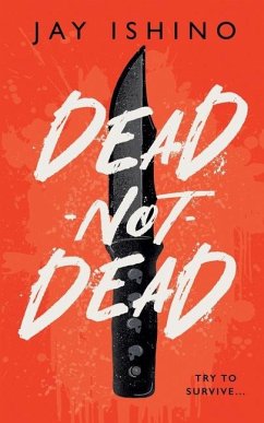 Dead-Not-Dead - Ishino, Jay