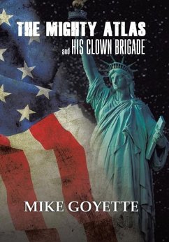 The Mighty Atlas & His Clown Brigade - Goyette, Mike