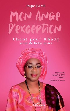 Mon ange d'exception - Faye, Pape Mon ange d'exception - Faye, Pape
