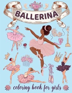 Ballerina Coloring Book for Girls - Nikolas Norbert