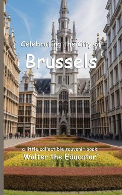 Celebrating the City of Brussels - Walter the Educator