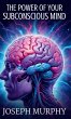 The Power of Your Subconscious Mind - Bild 1