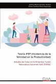 Teoría IFEP (Incidencia de la felicidad en la Productividad)