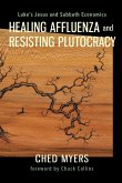 Healing Affluenza and Resisting Plutocracy