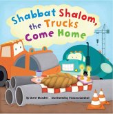 Shabbat Shalom, the Trucks Come Home