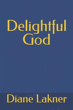 Delightful God - Lakner, Diane