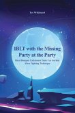 IBLT with the Missing Party at the Party