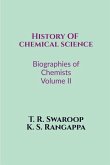 History of Chemical Science Biographies of Chemists Volume II