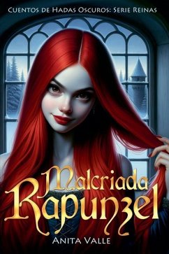 Malcriada Rapunzel - Valle, Anita