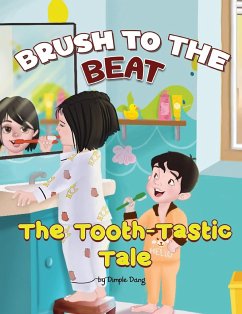 Brush to the Beat - The Tooth Tastic Tale - Dang, Ms. Dimple